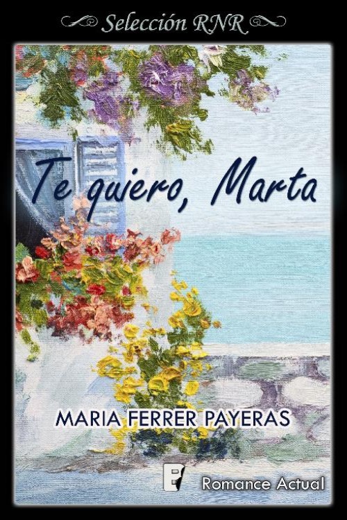 Te quiero, Marta