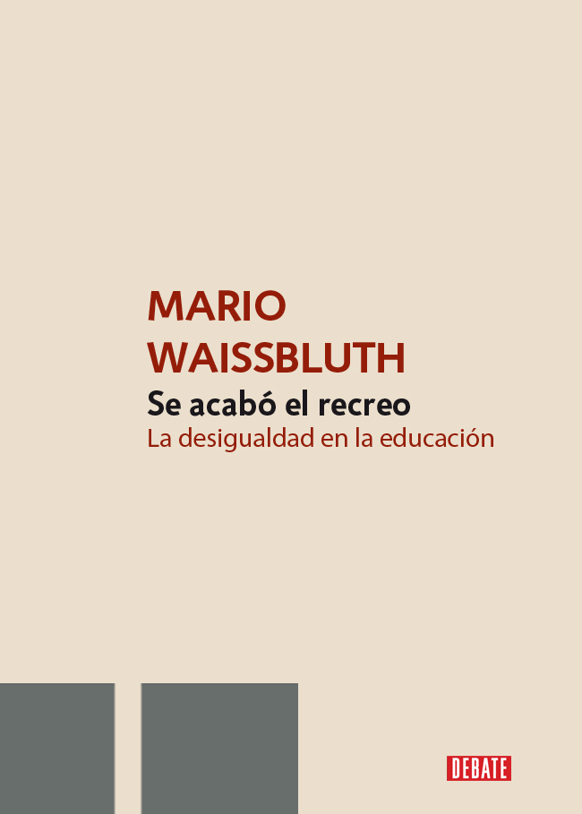 Se acabó el recreo: La desigualdad en educación