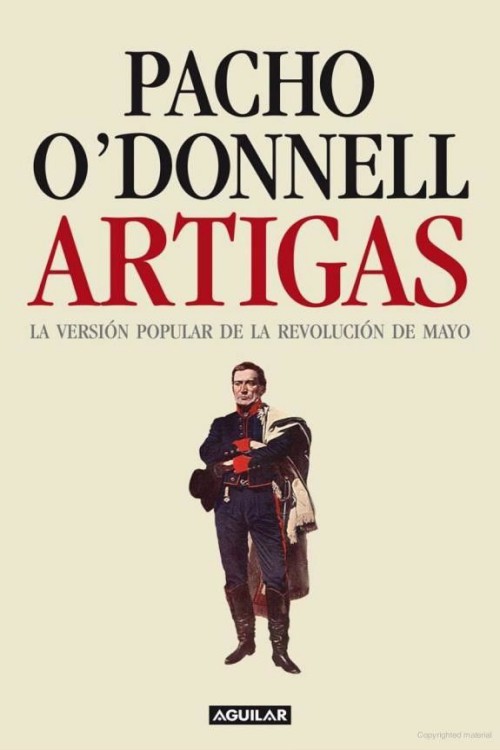 Artigas: La versión popular de la Revolución de Mayo