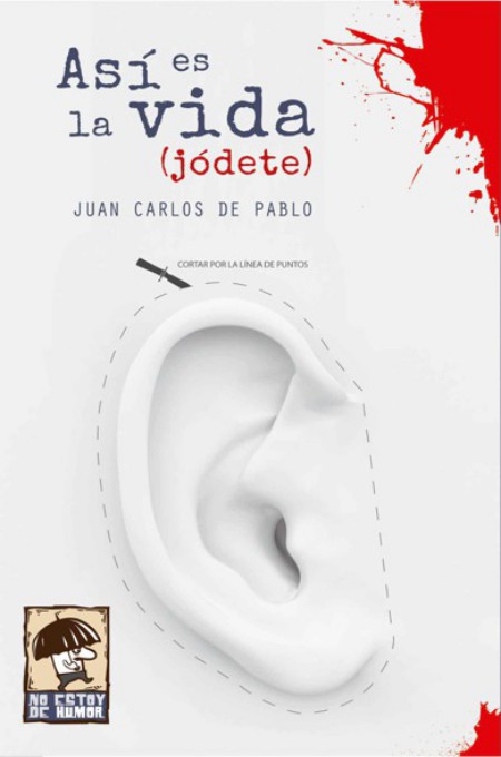 Así es la vida (jódete)
