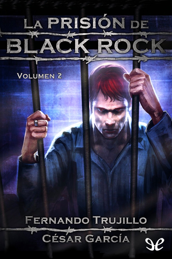 La prision de Black Rock: Volumen 2
