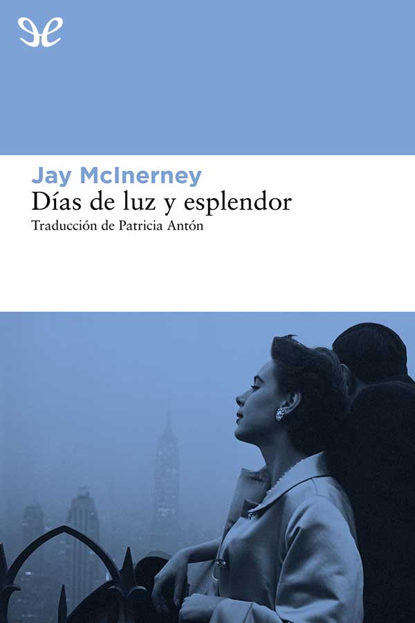 Días de luz y esplendor