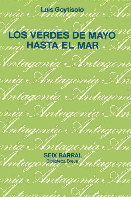 Los verdes de mayo hasta el mar