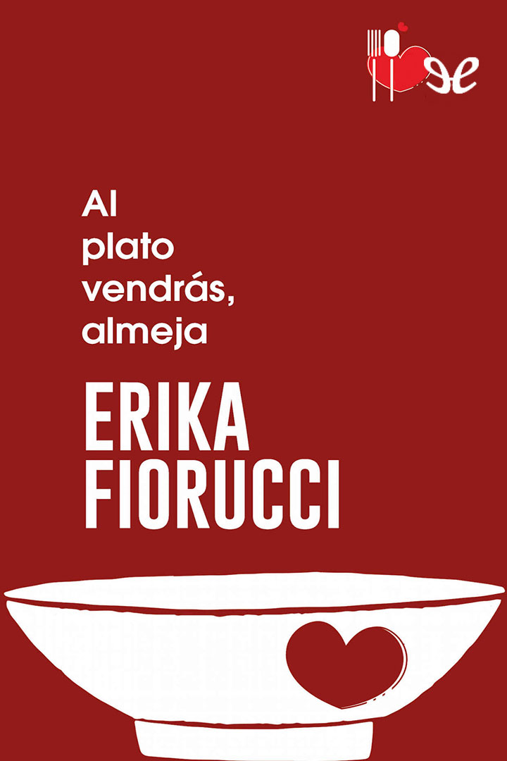 Al plato vendrás, almeja