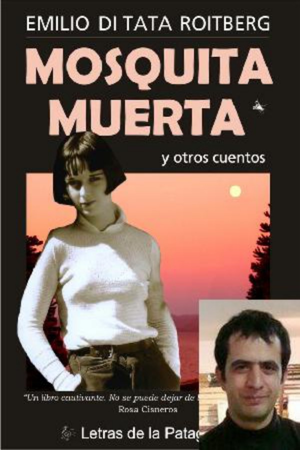 Mosquita muerta y otros cuentos