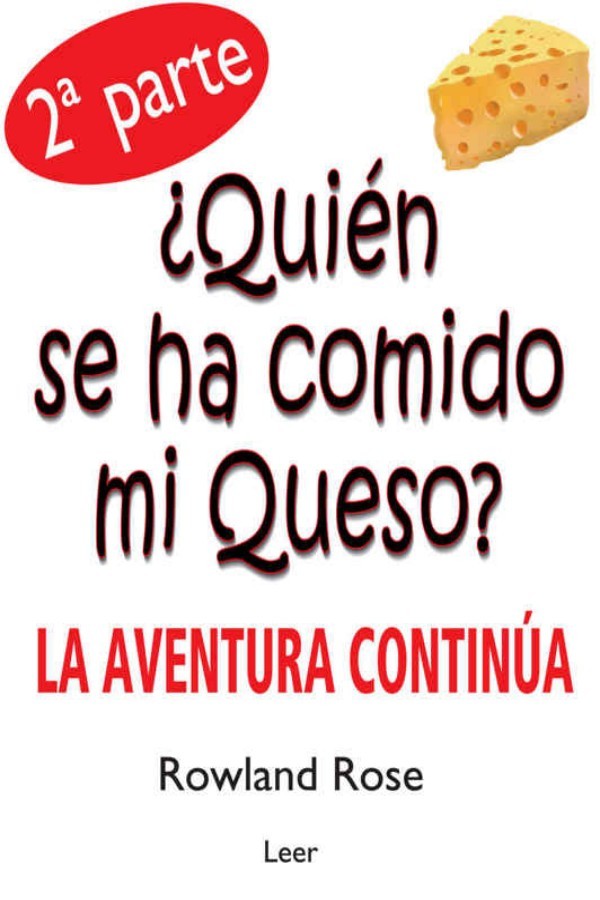 ¿Quién se ha comido mi queso? II