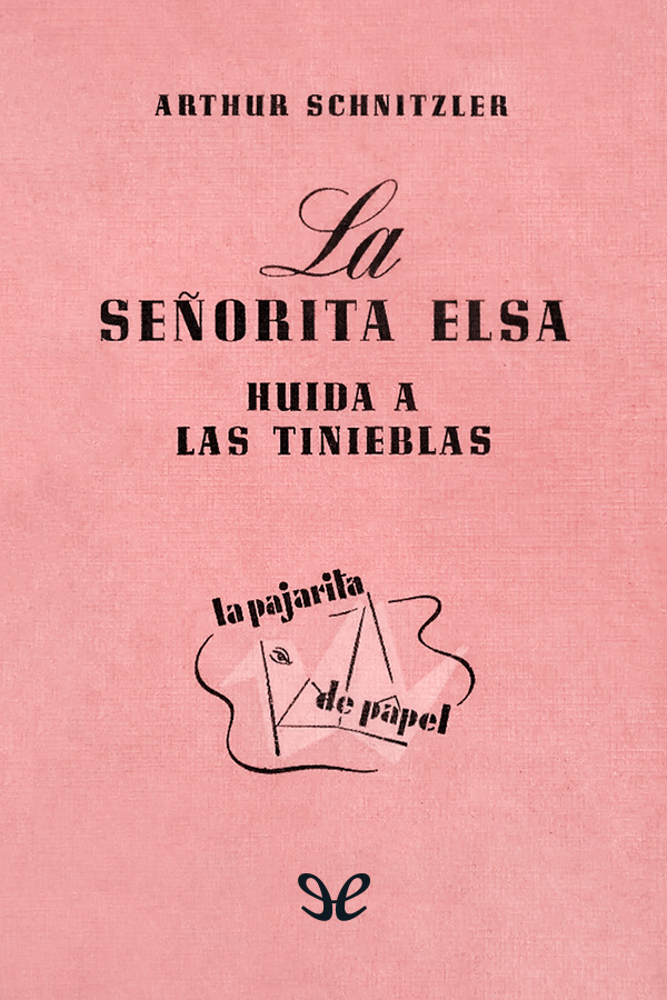 La señorita Elsa & Huida a las tinieblas
