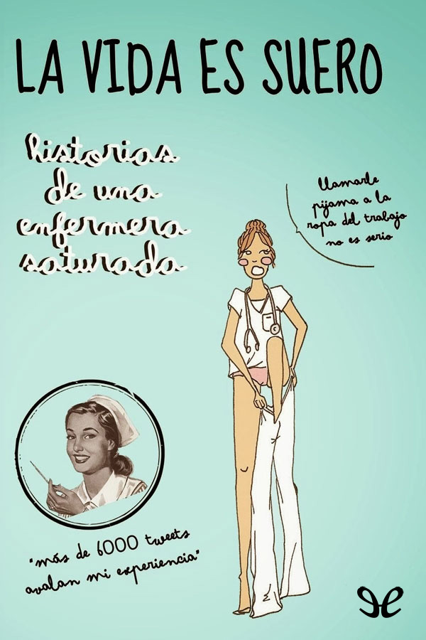 La vida es suero