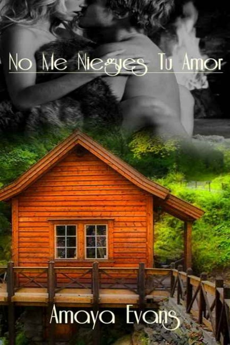 No me niegues tu amor