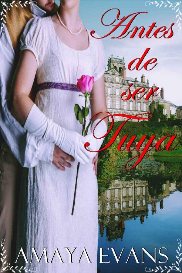 Antes de ser tuya