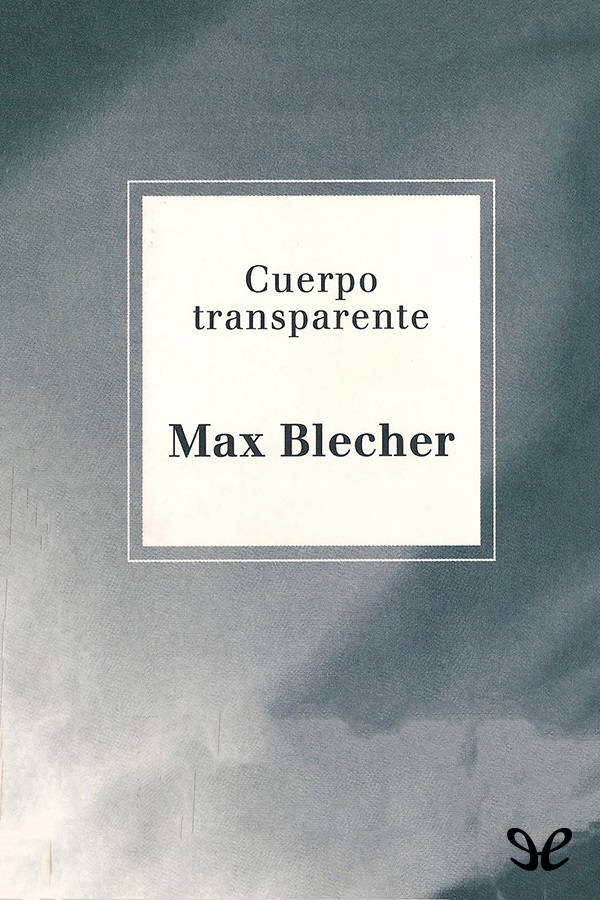 Cuerpo transparente