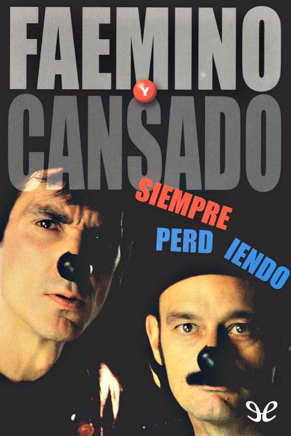 Siempre perdiendo