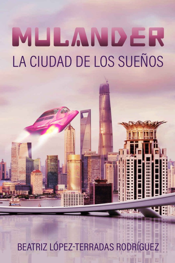 Mulander. La ciudad de los sueños