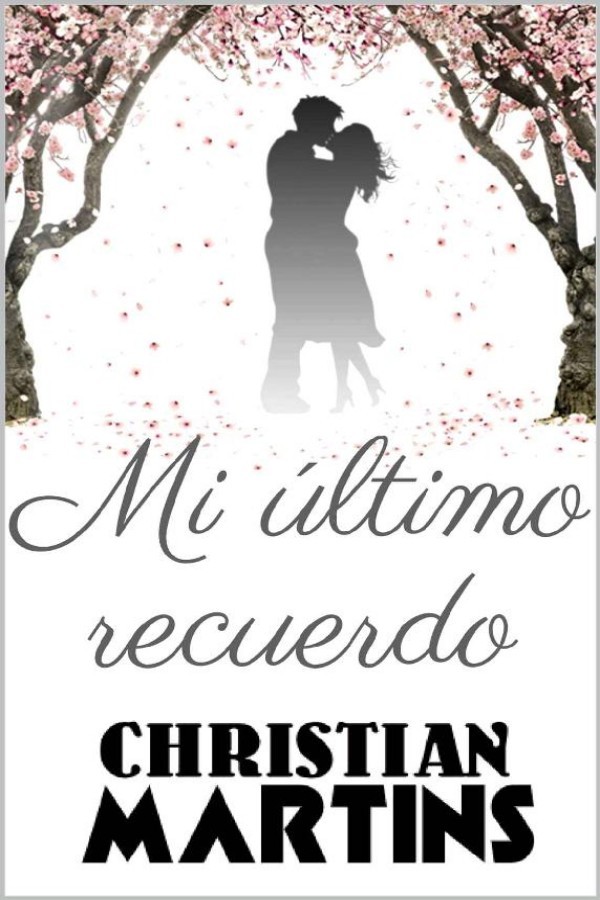 Mi último recuerdo