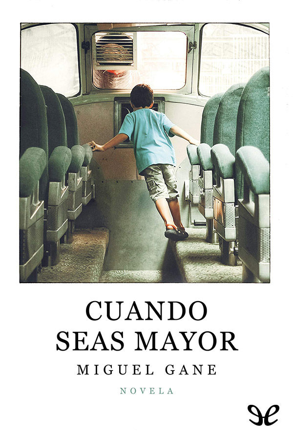 Cuando seas mayor