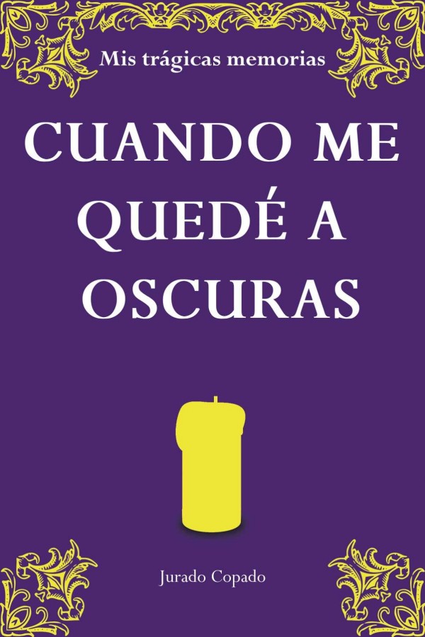 Cuando me quedé a oscuras
