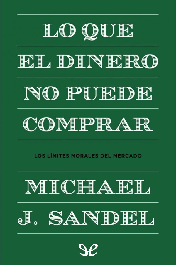 Lo que el dinero no puede comprar
