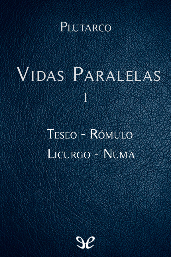 Vidas paralelas I
