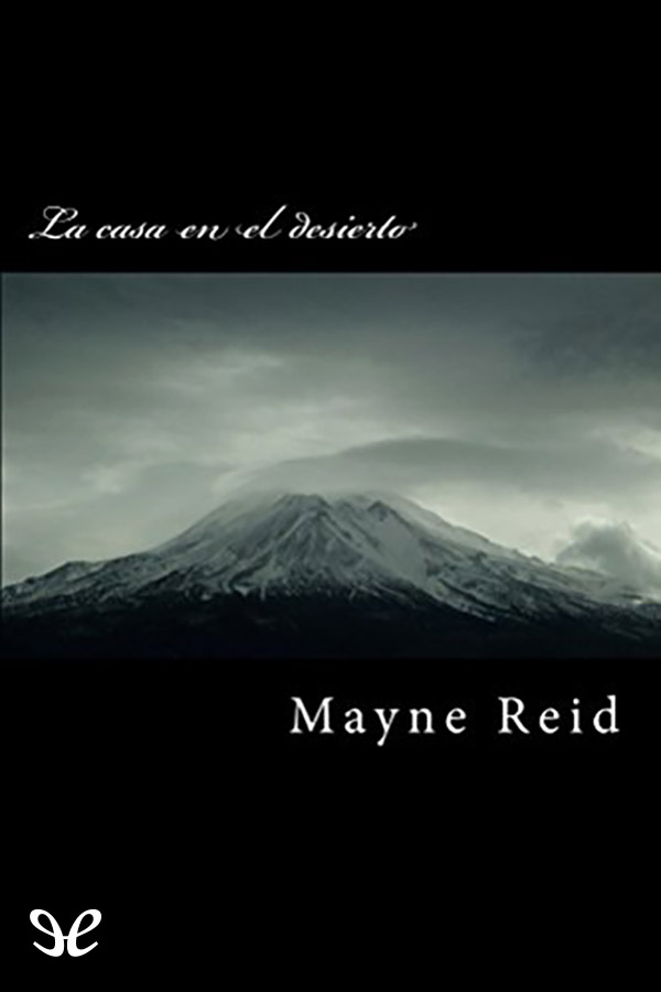 La casa en el desierto