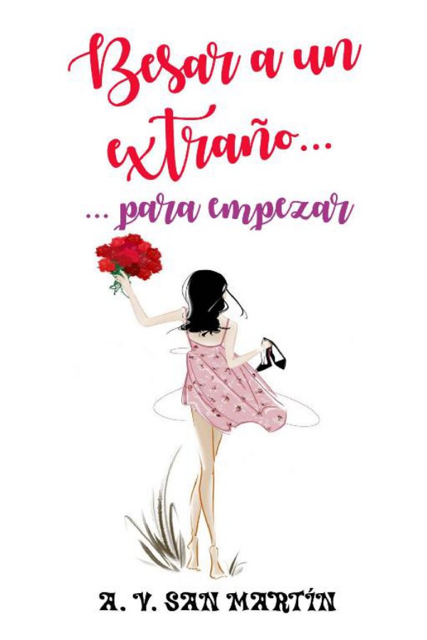 Besar a un extraño… Para empezar