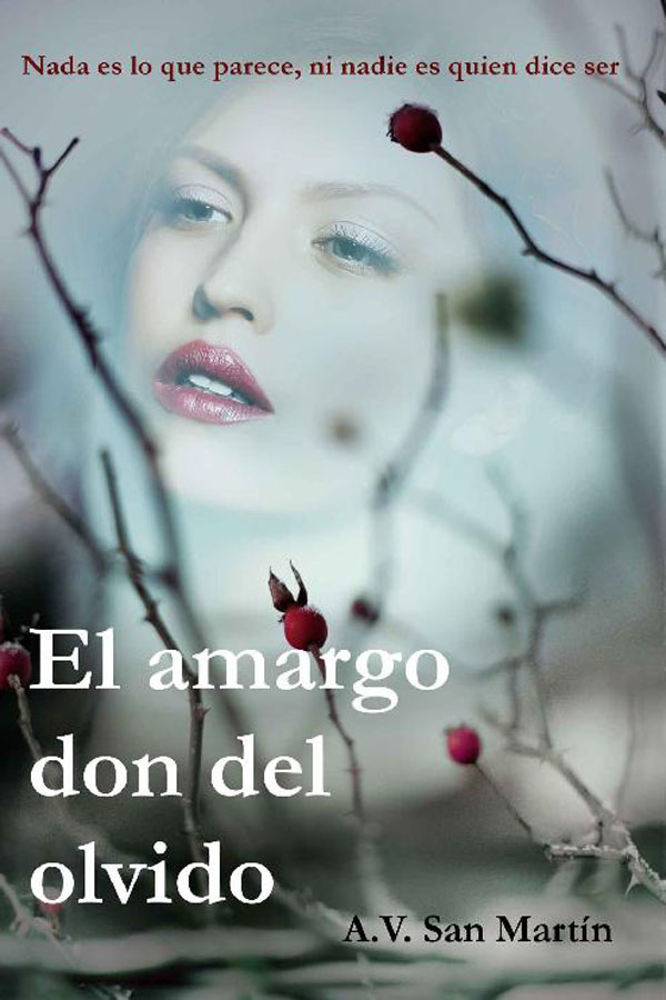 El amargo don del olvido