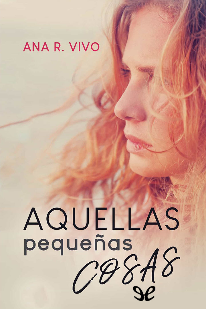 Aquellas pequeñas cosas