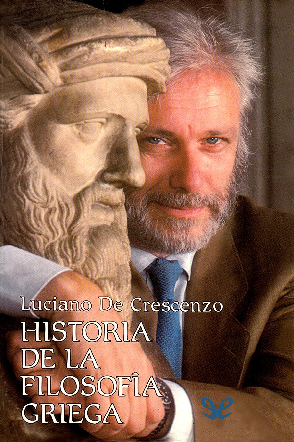 Historia de la filosofía griega. Tomo 1