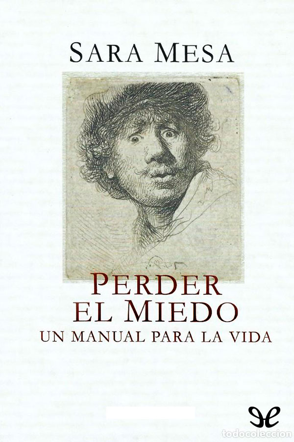 Perder el miedo