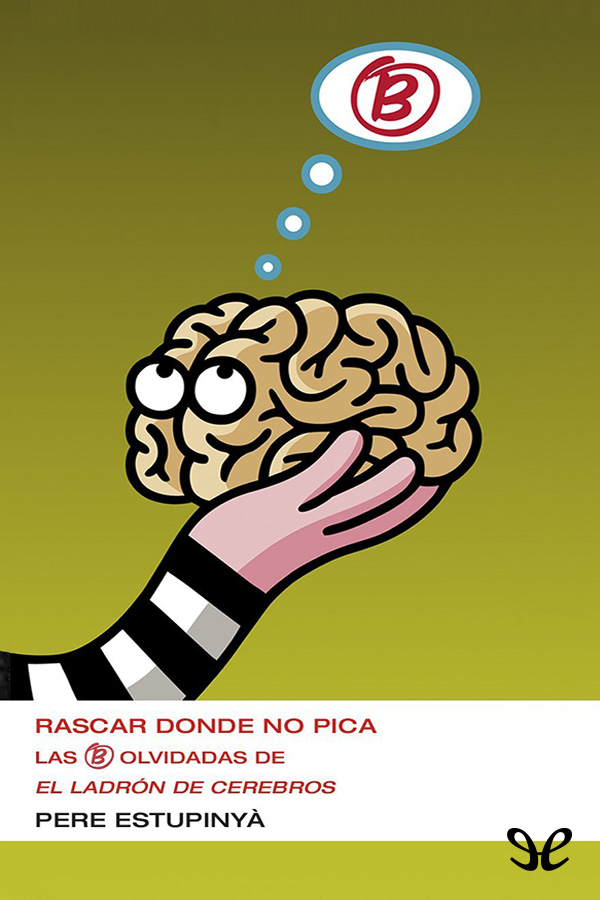 Rascar donde no pica