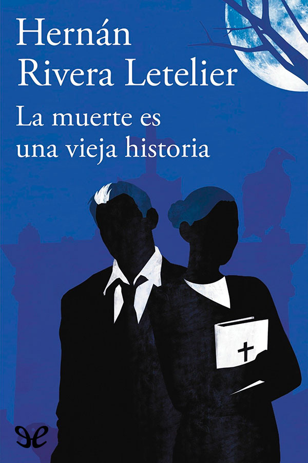 La muerte es una vieja historia