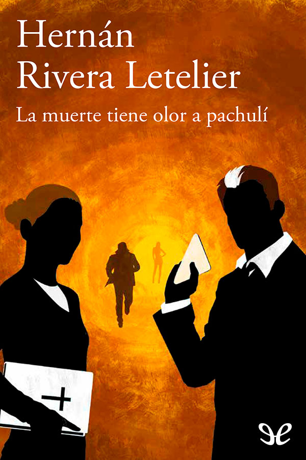 La muerte tiene olor a pachulí