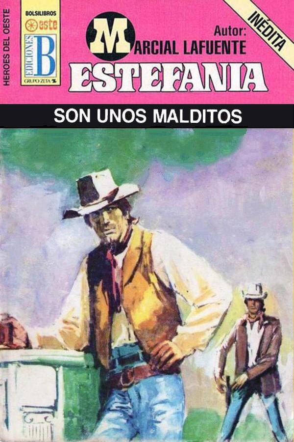 Son unos malditos