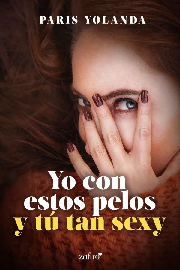 Yo con estos pelos y tú tan sexy