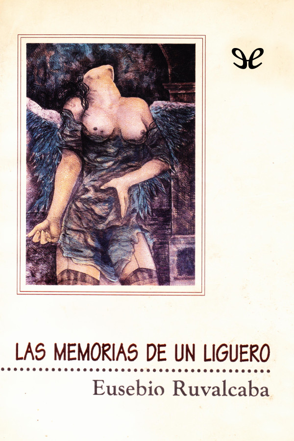 Las memorias de un liguero