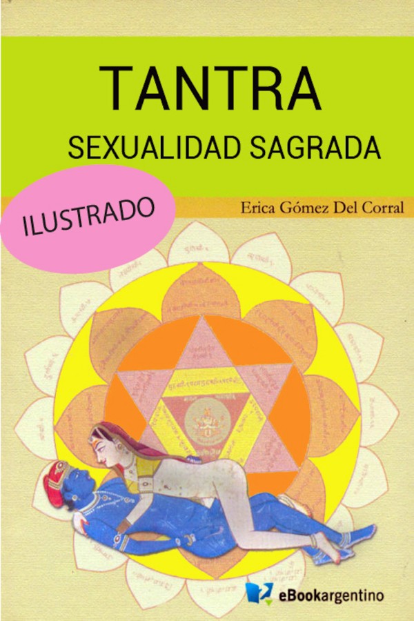 Tantra. Sexualidad sagrada