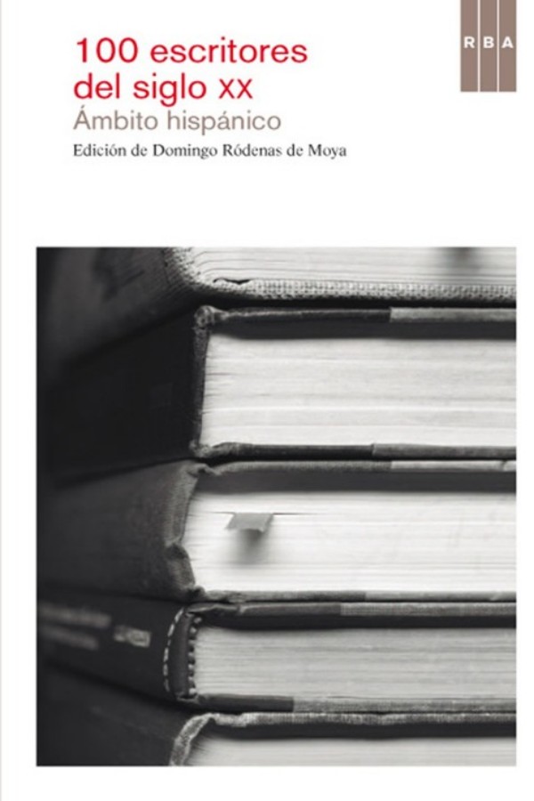 100 escritores del siglo XX. Ámbito hispánico