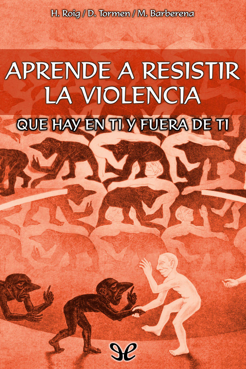 Aprende a resistir la violencia
