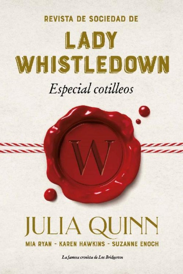 Revista de socidad de lady Whistledown. Especial cotilleos