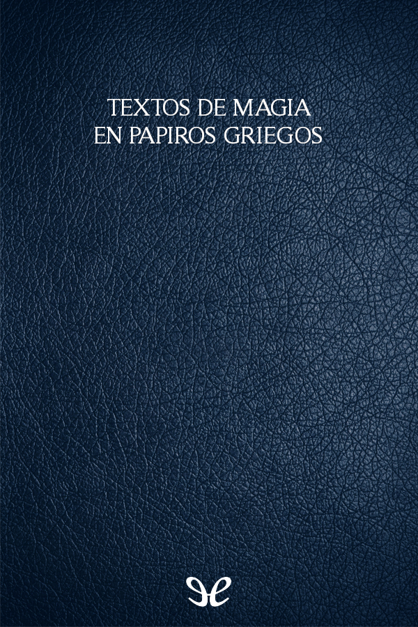 Textos de magia en papiros griegos