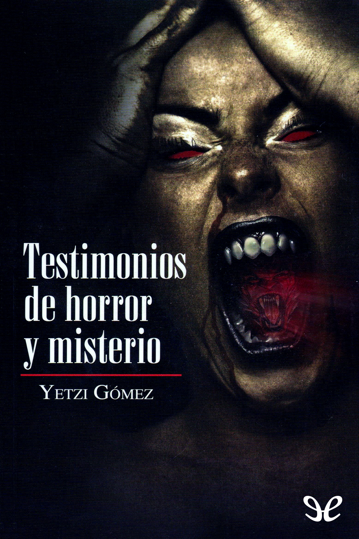 Testimonios de horror y misterio
