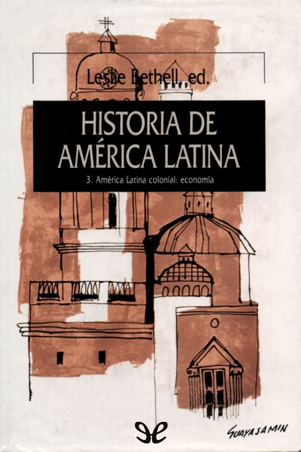 América Latina colonial: economía