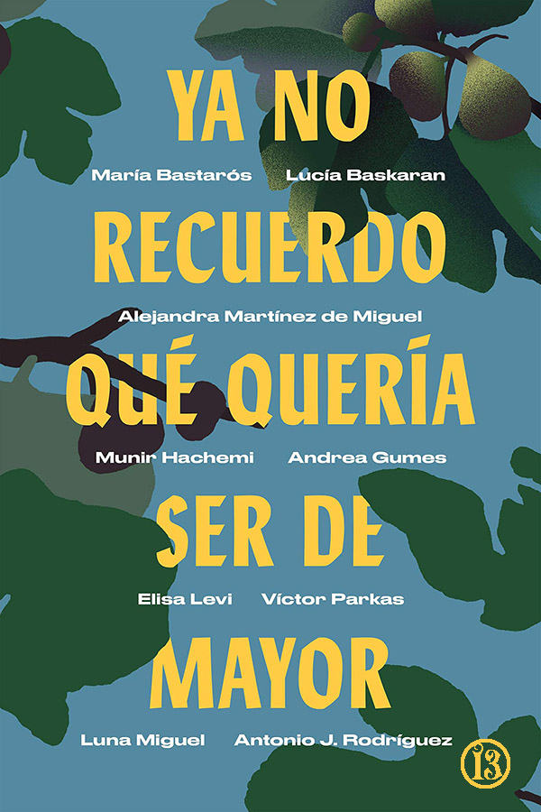 Ya no recuerdo qué quería ser de mayor