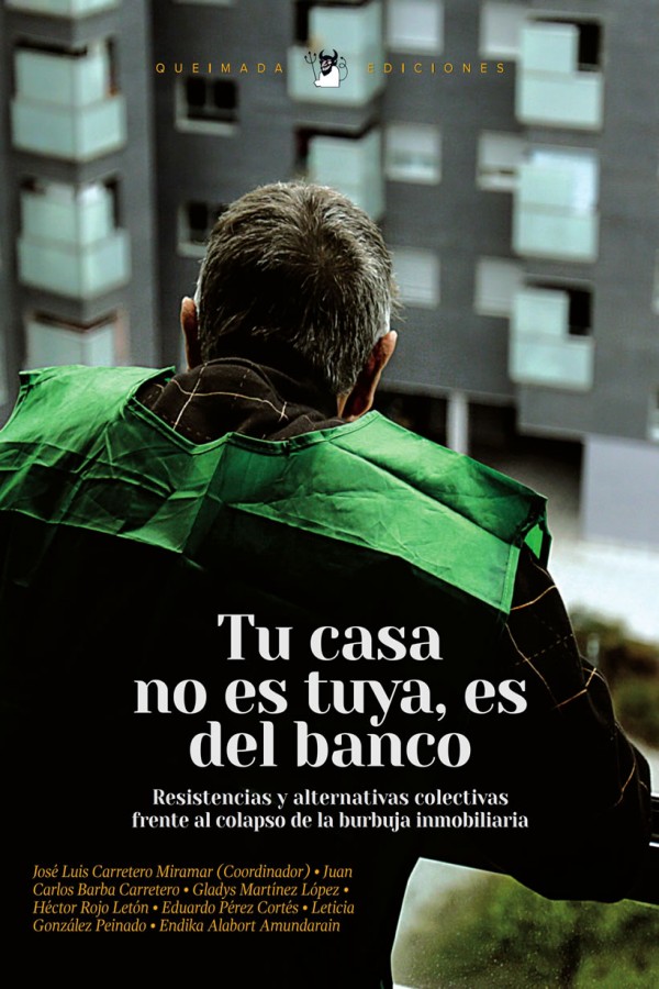 Tu casa no es tuya, es del banco