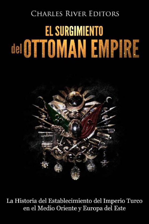 El surgimiento del Imperio Otomano