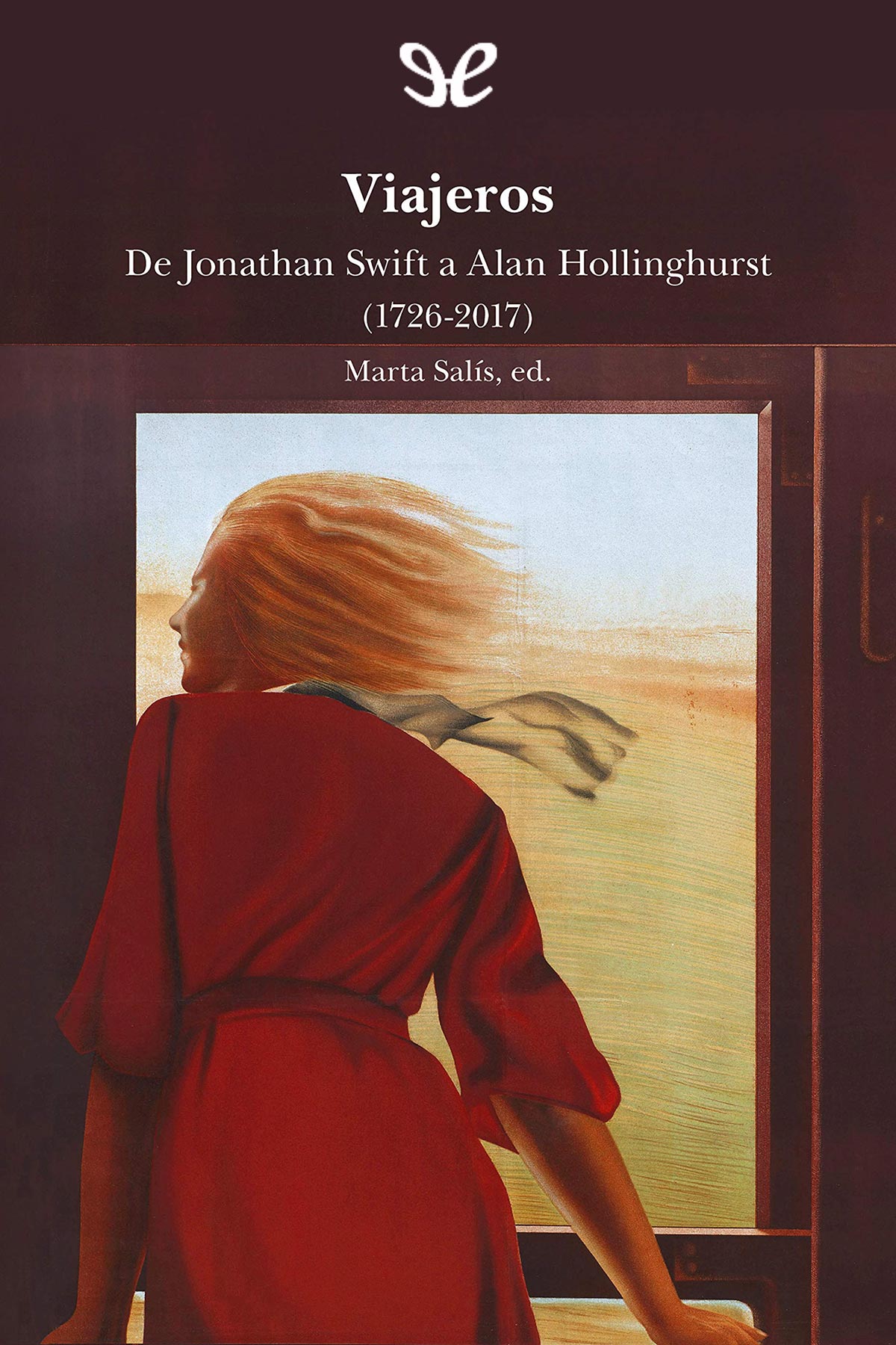 Viajeros. De Jonathan Swift a Alan Hollinghurst