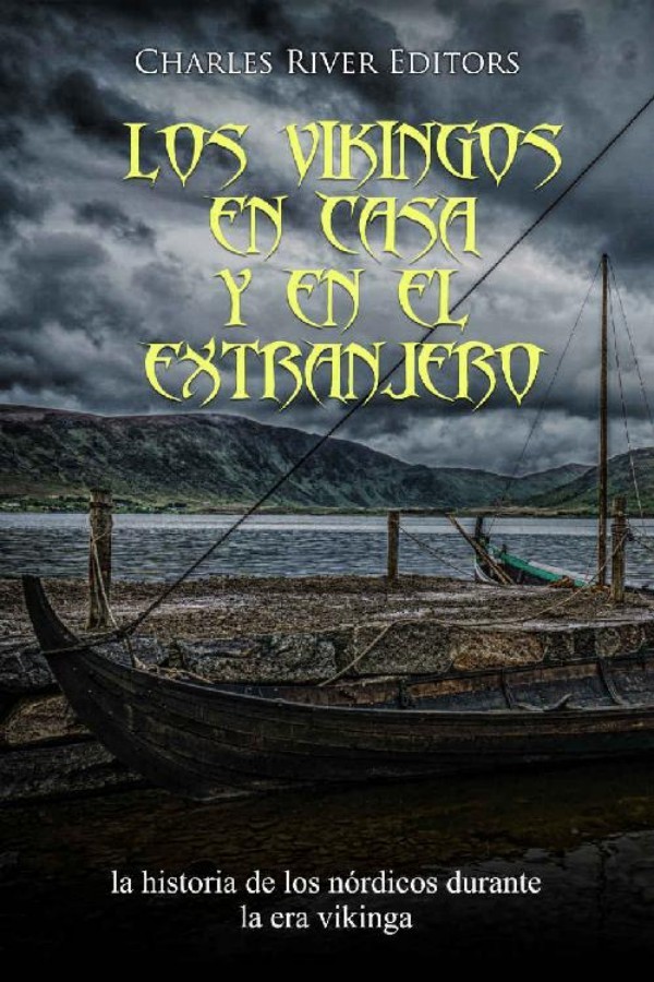 Los vikingos en casa y en el extranjero
