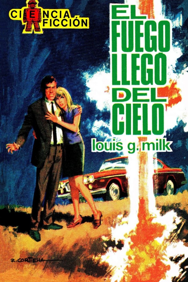 El fuego llegó del cielo