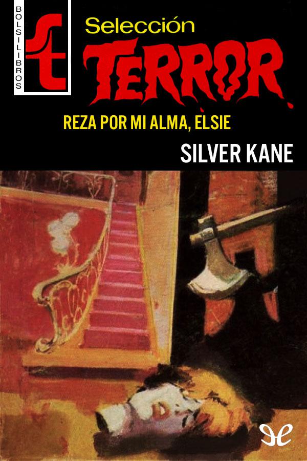 Reza por mi alma, Elsie