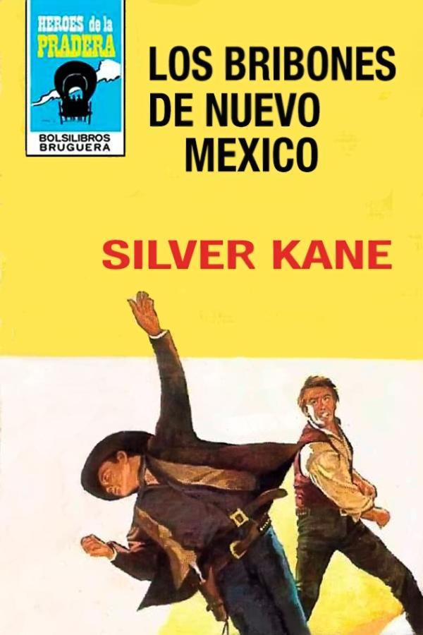 Los bribones de Nuevo Méjico