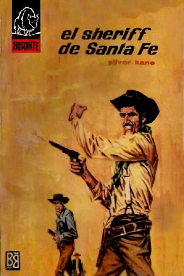 El «sheriff» de Santa Fe (3ª Ed.)
